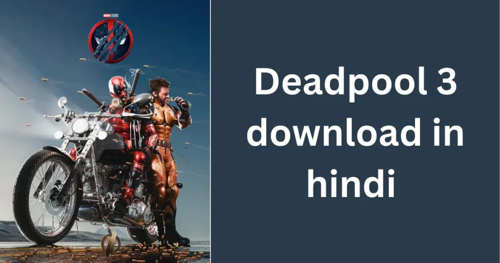 Deadpool 3 download in hindi